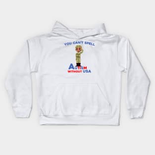 You Can't Spell Autism Without USA Kids Hoodie